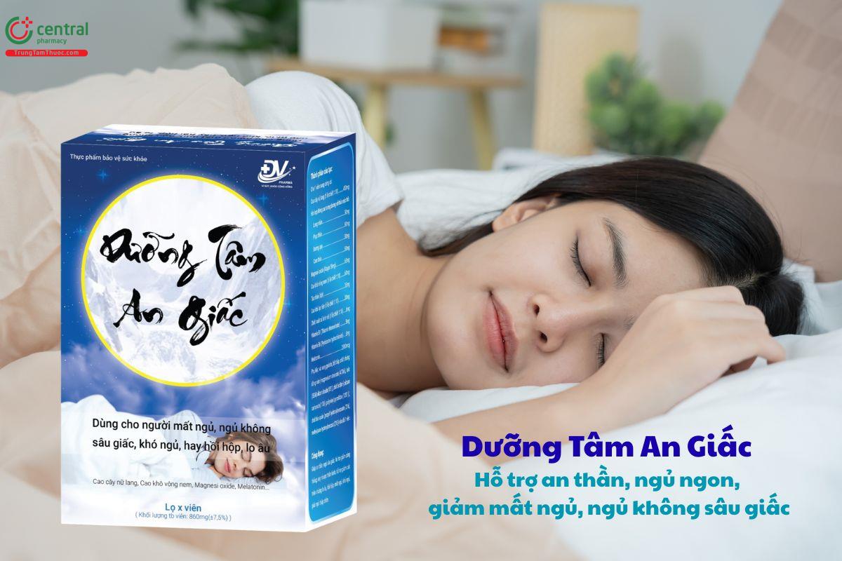 Dưỡng Tâm An Giấc giúp an thần, ngủ ngon, làm giảm mất ngủ