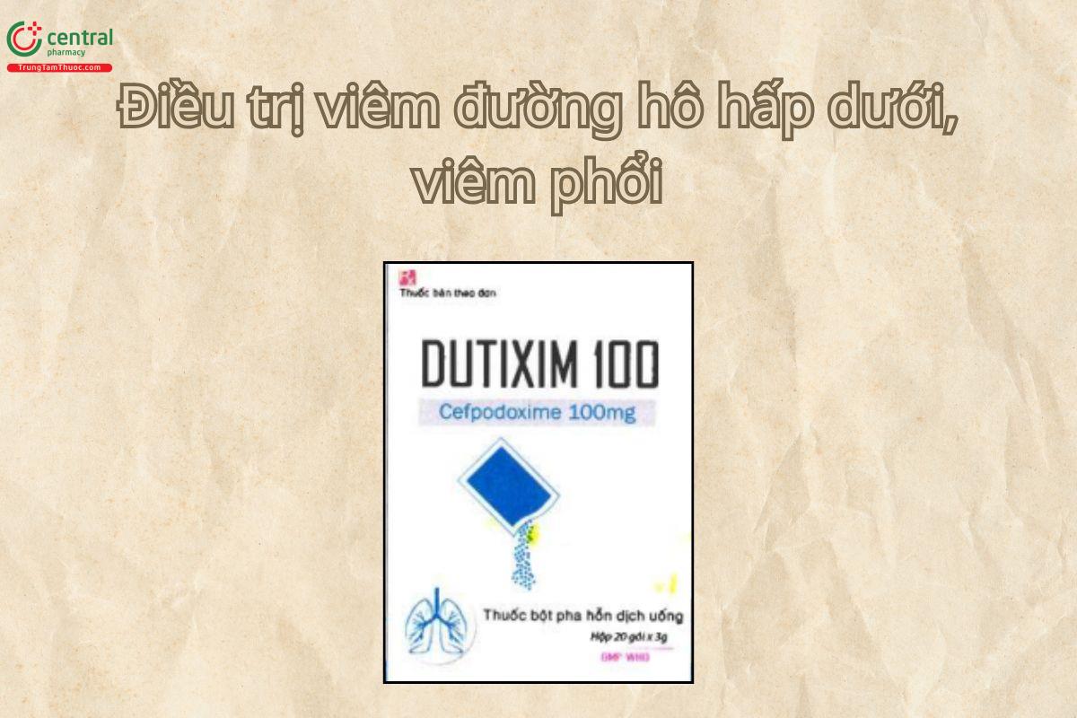 Thuốc Dutixim 100 điều trị viêm phổi cộng đồng mức độ nhẹ tới trung bình