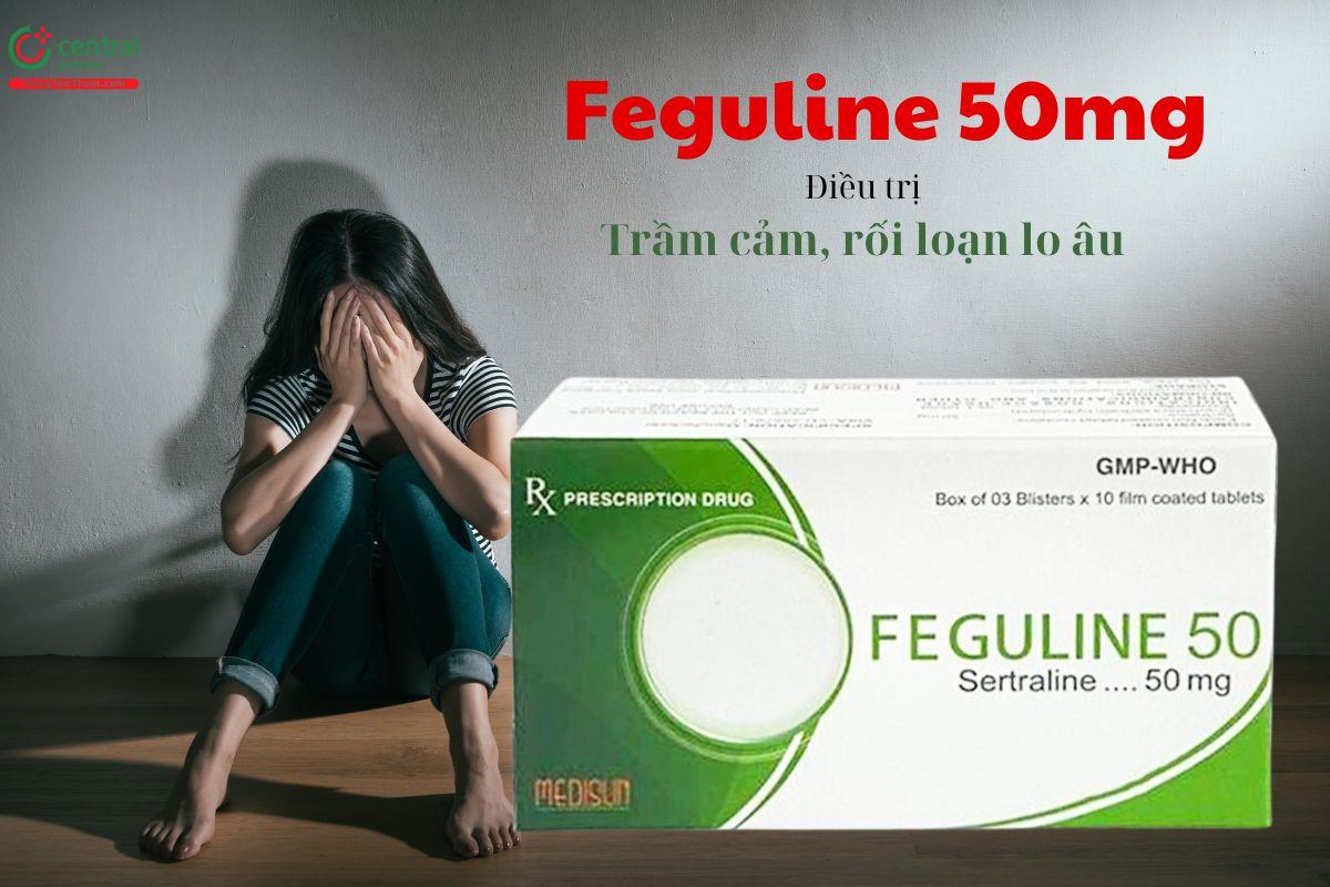 Thuốc Feguline 50mg - Điều trị trầm cảm, lo âu, rối loạn hoảng sợ