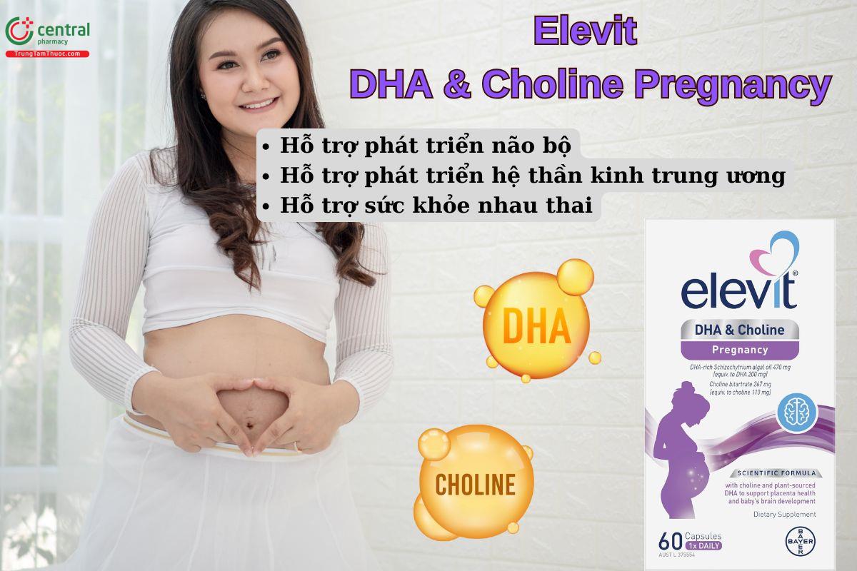 Viên uống Elevit DHA & Choline Pregnancy dùng cho mẹ bầu giúp hỗ trợ sự phát triển não bộ và hệ thần kinh thai nhi