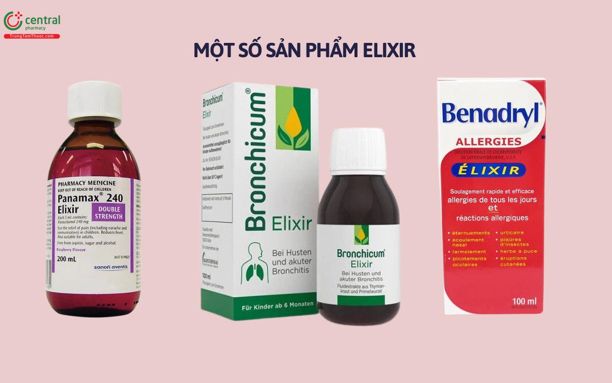 Một số sản phẩm bào chế dạng Elixir