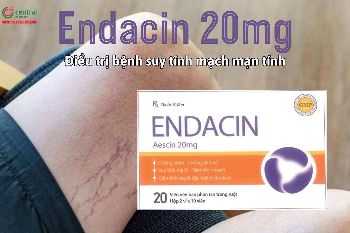 Thuốc Endacin 20mg điều trị suy tĩnh mạch mạn tính
