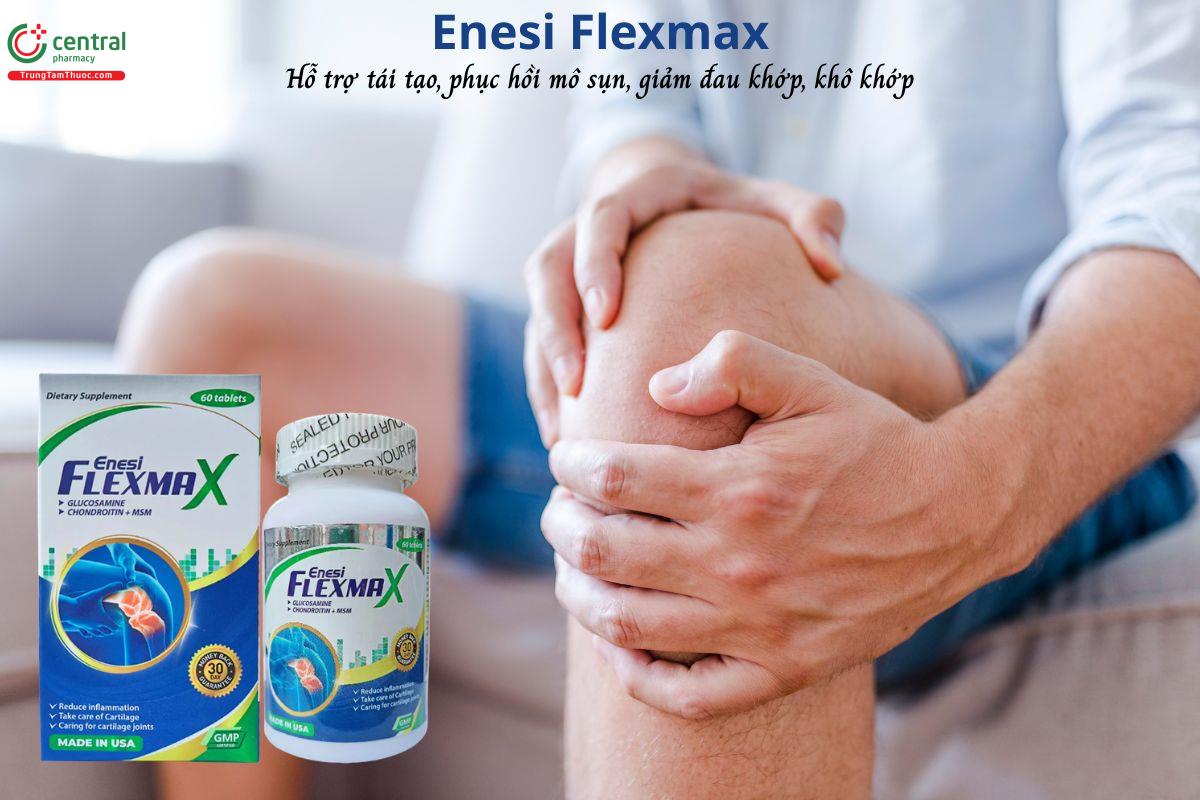 Enesi Flexmax - Tái tạo, phục hồi sụn, giảm viêm khớp