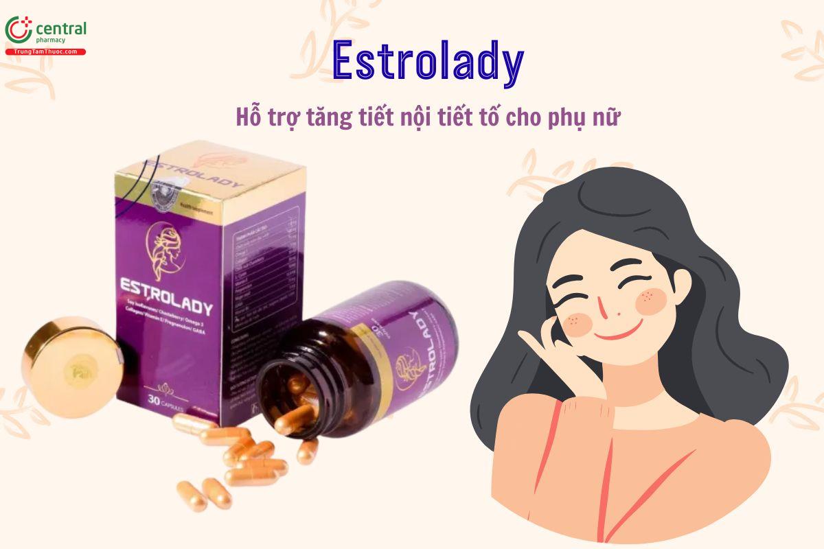 Estrolady giúp tăng nội tiết tố cho phụ nữ, hạn chế lão hóa