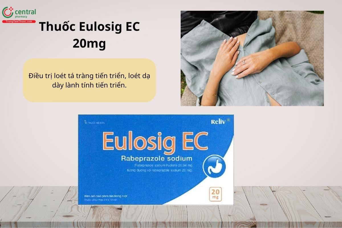 Chỉ định của thuốc Eulosig EC 20mg