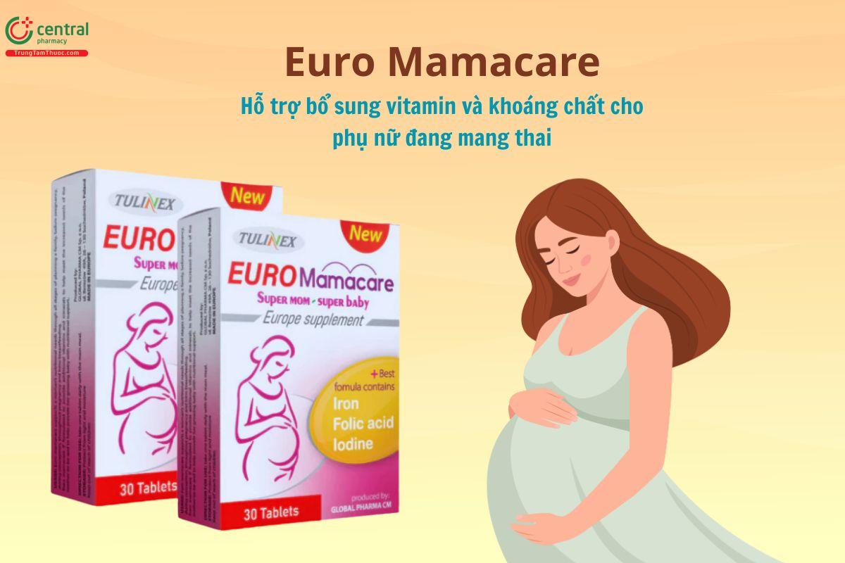 Euro Mamacare bổ sung vitamin và khoáng chất cho bà bầu