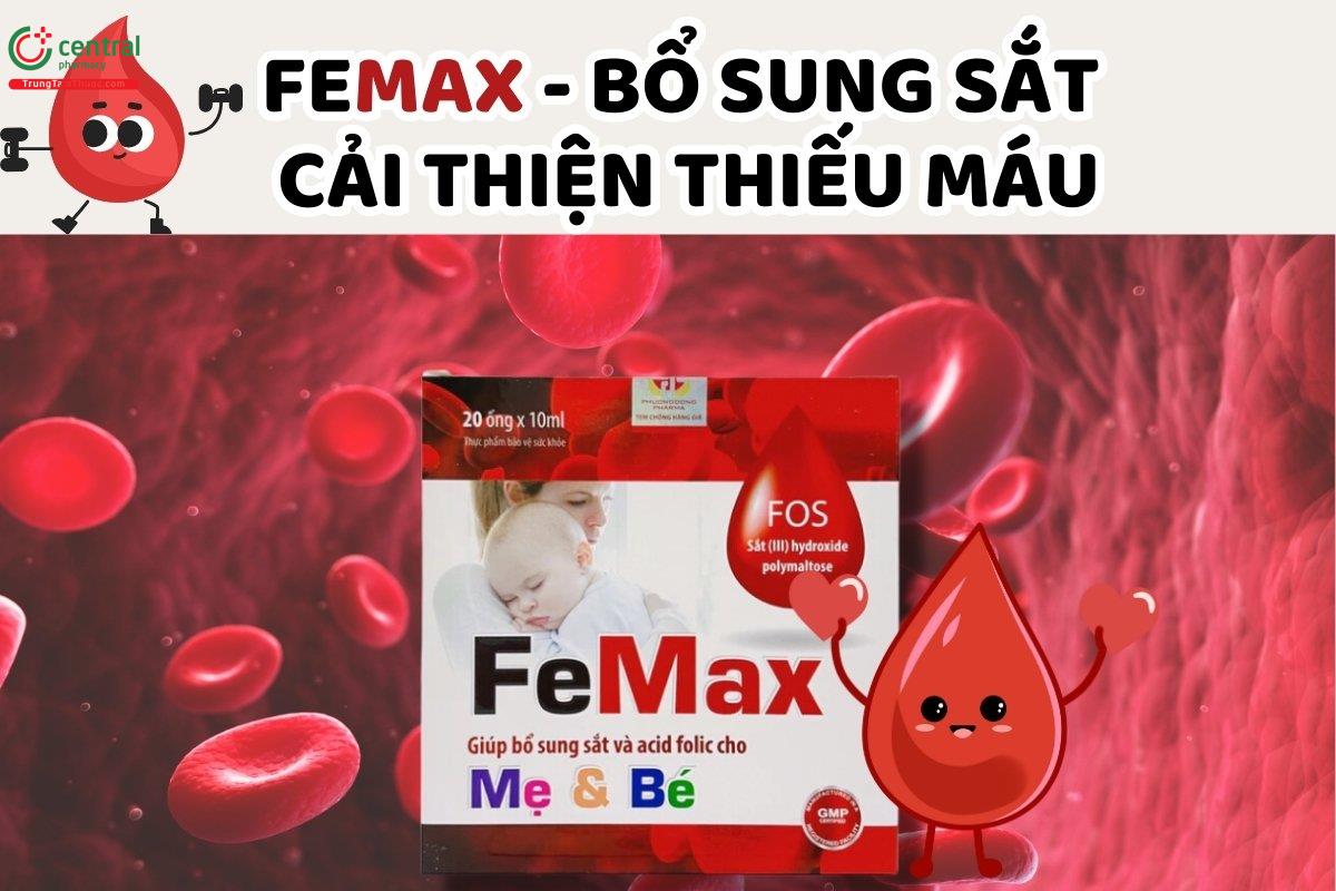 FeMax - Bổ sung máu cho cơ thể