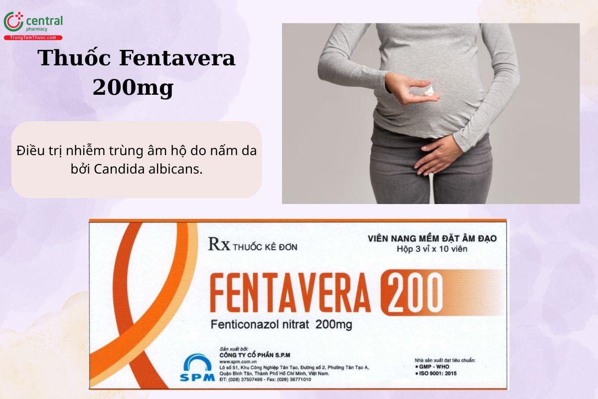 Chỉ định của thuốc Fentavera 200mg