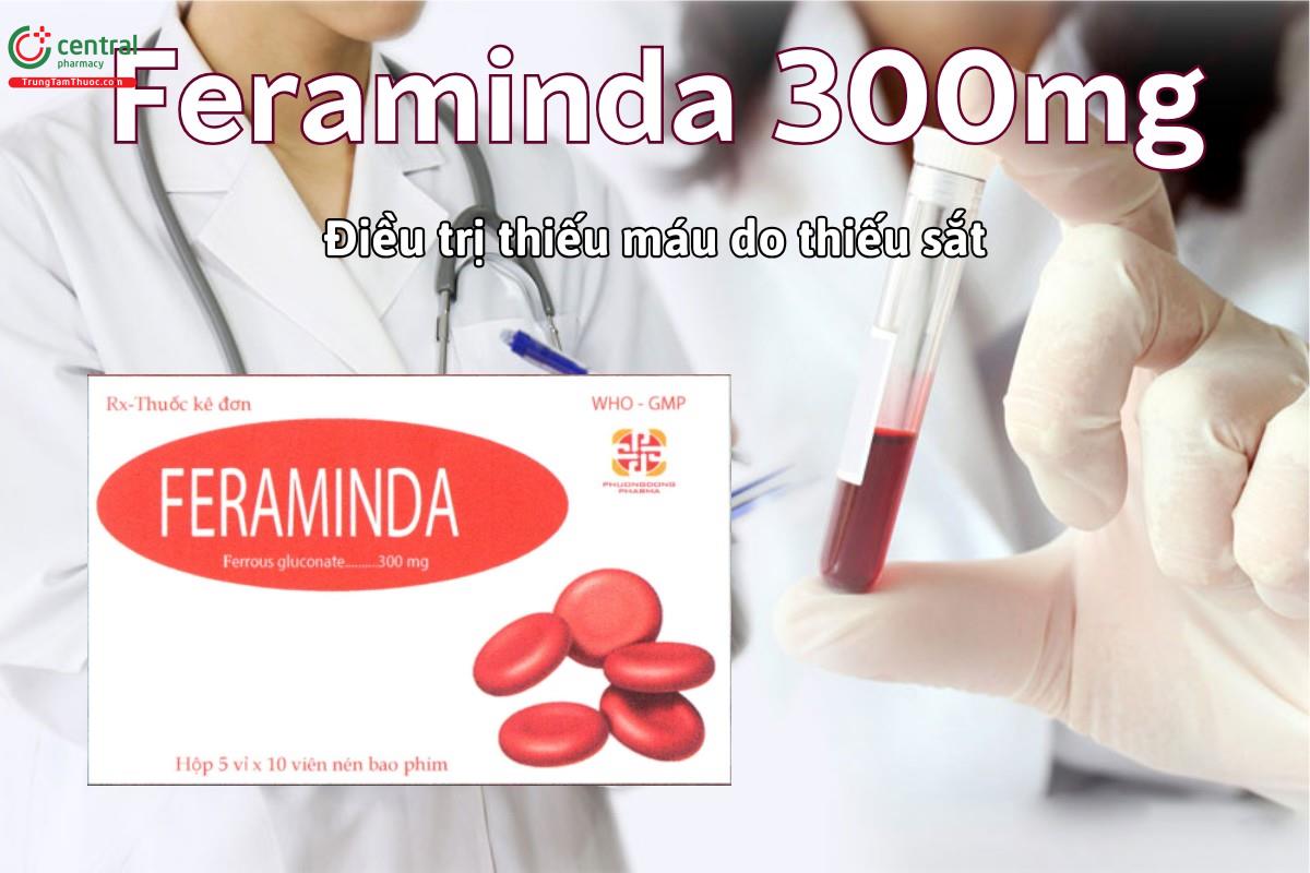 Thuốc Feraminda 300mg được chỉ định điều trị và dự phòng thiếu máu do thiếu sắt