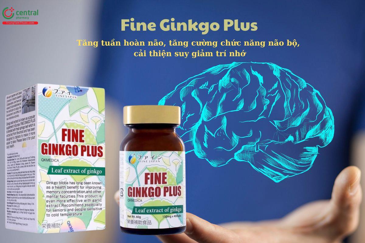 Fine Ginkgo Plus - Tăng tuần hoán máu, tăng chức năng não bộ