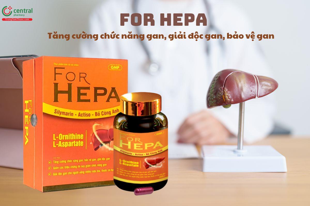 Thuốc For Hepa - Bổ gan, tăng cường chức năng gan, giải độc gan