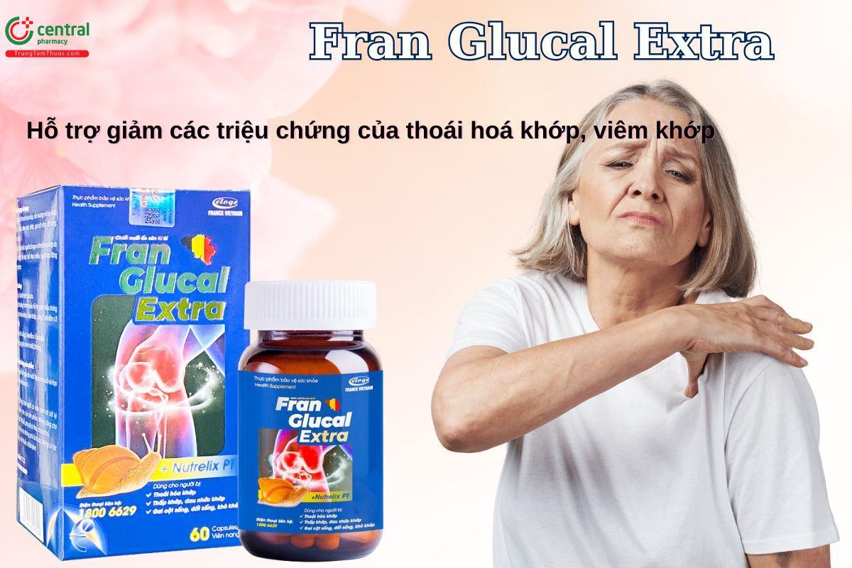 Viên uống Fran Glucal Extra giúp giảm đau nhức khớp, hỗ trợ điều trị viêm khớp