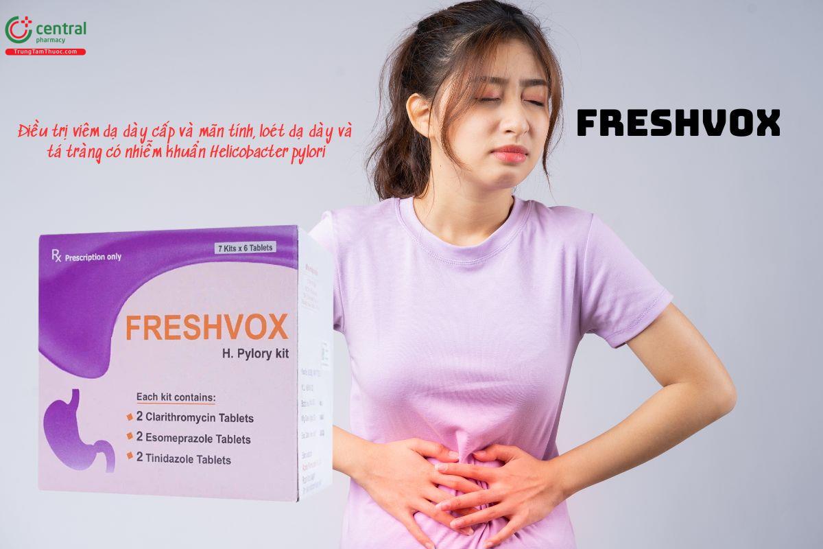 Thuốc Freshvox trị viêm dạ dày, loét dạ dày, tá tràng có nhiễm khuẩn Hp