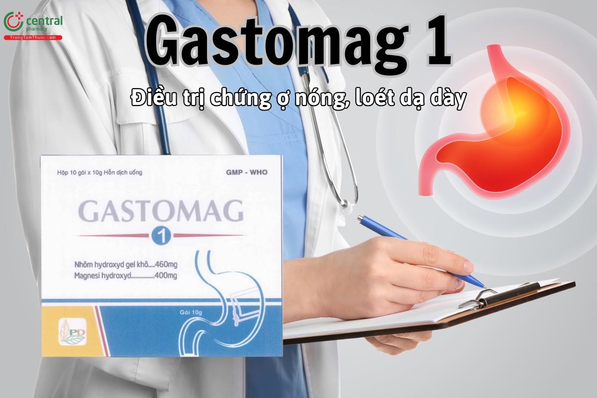 Thuốc Gastomag 1 điều trị các triệu chứng ợ nóng và loét dạ dày tá tràng