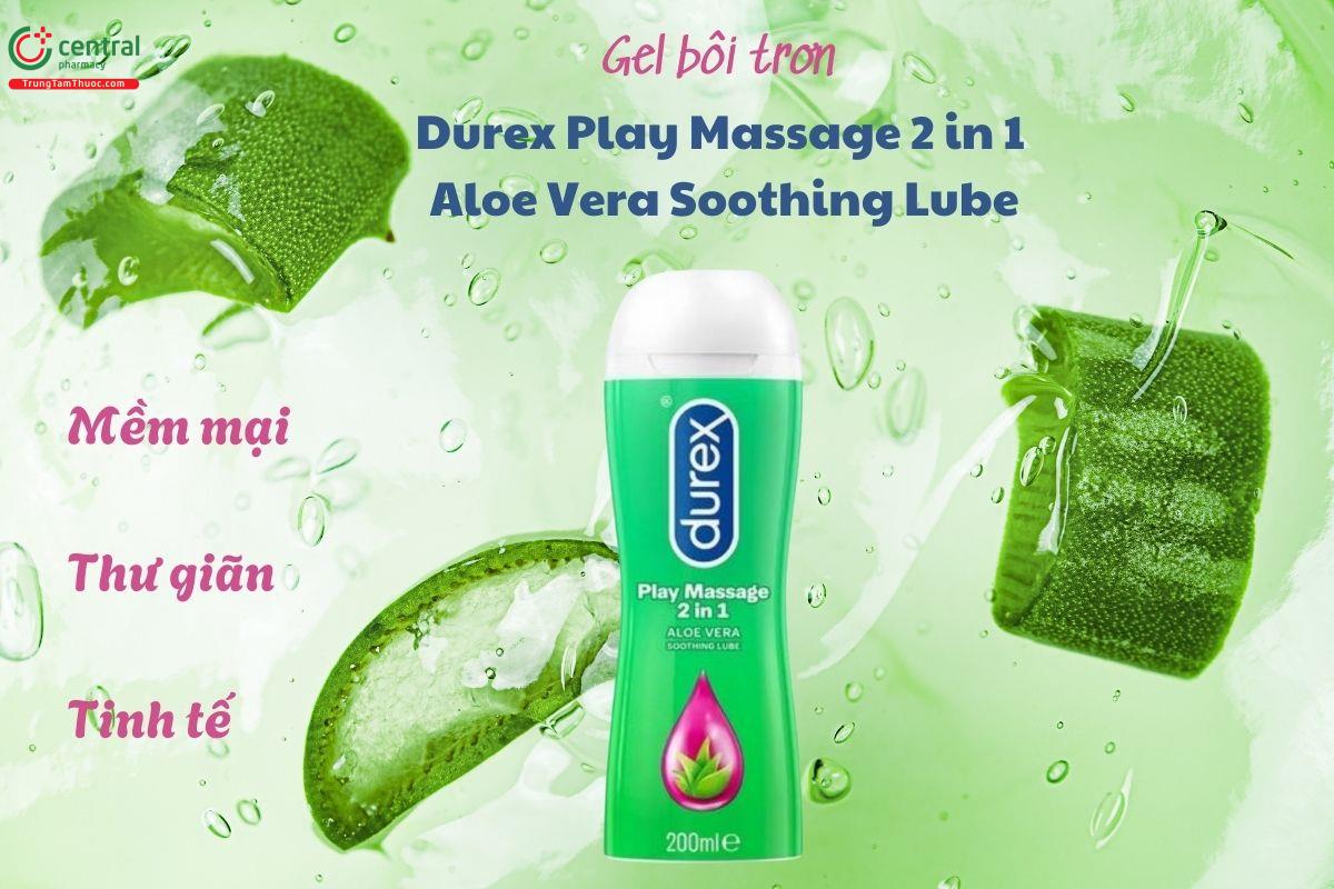 Gel bôi trơn Durex Play Massage 2 in 1 Aloe Vera Soothing Lube 200ml - Mềm mại, thư giãn và tinh tế