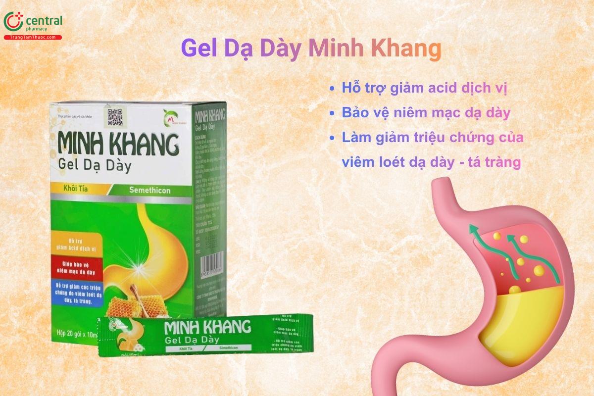 Gel dạ dày Minh Khang hỗ trợ giảm triệu chứng viêm loét dạ dày