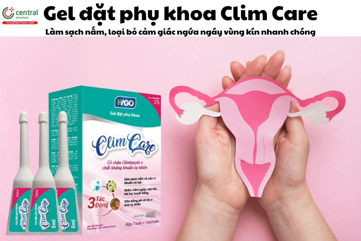 Gel Đặt Phụ Khoa Clim Care - Giúp giảm viêm, ngứa khi vùng âm đạo