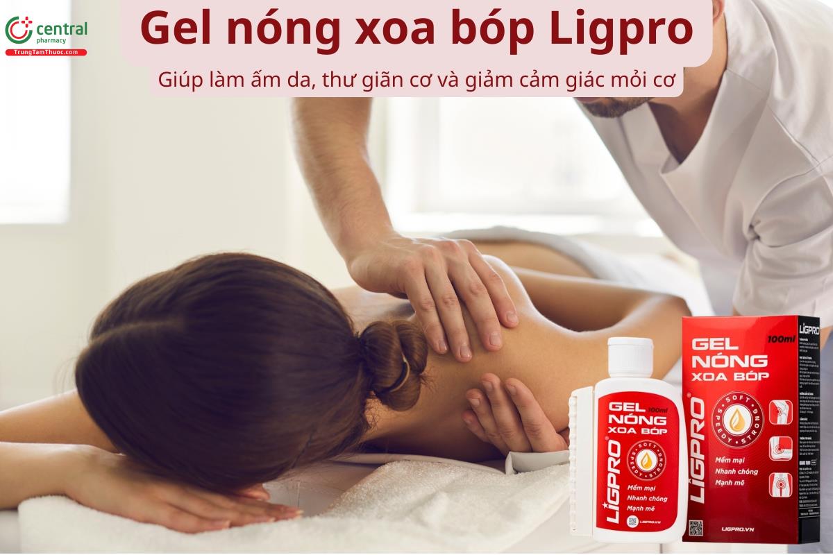 Gel nóng xoa bóp Ligpro giúp làm ấm da, thư giãn cơ, hỗ trợ giảm cảm giác mỏi cơ