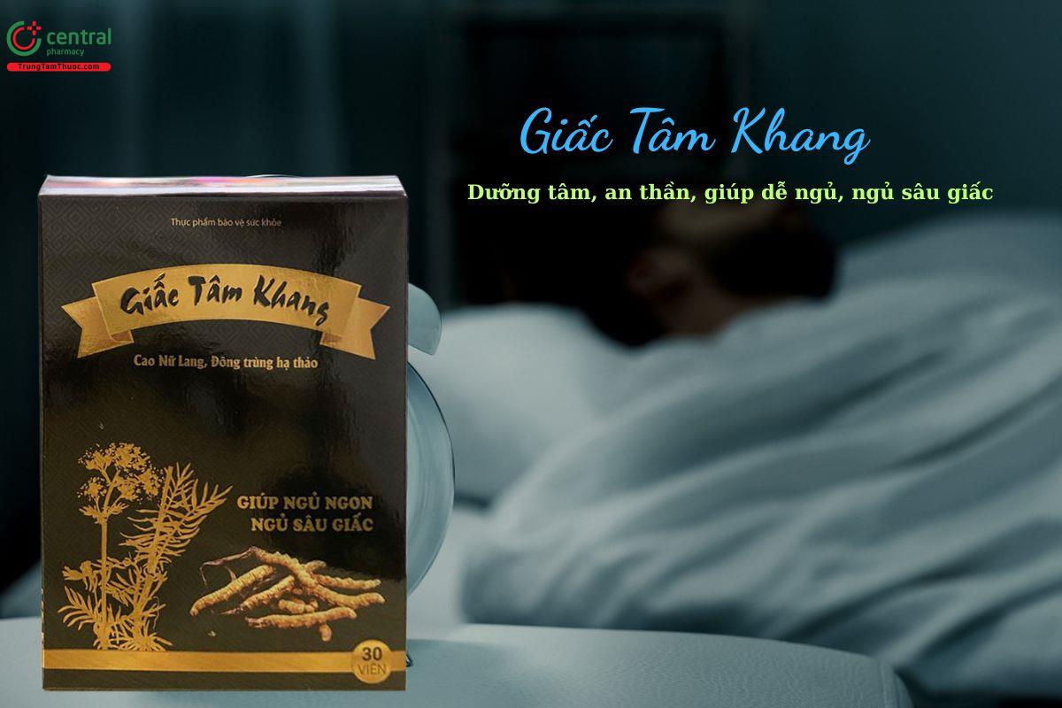 Giấc Tâm Khang giúp an thần, ngủ ngon, ngủ sâu giấc