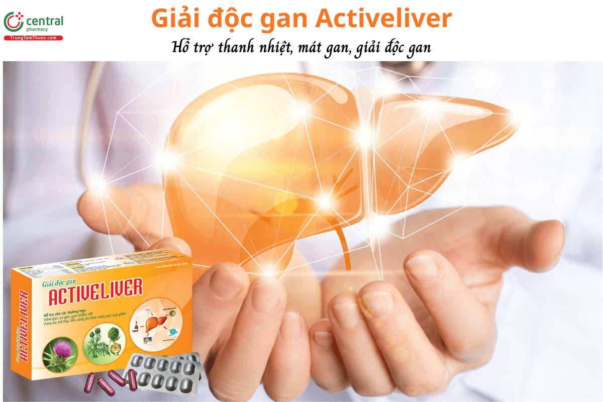 Giải độc gan Activeliver - Hỗ trợ thanh nhiệt, giải độc, tăng cường chức năng gan