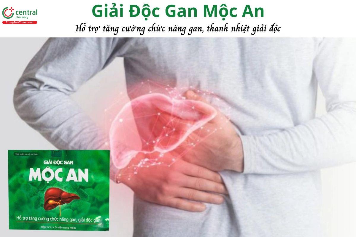 Giải Độc Gan Mộc An - Hỗ trợ tăng cường chức năng gan, bảo vệ gan