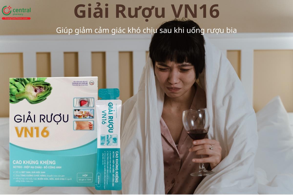 Nước Giải Rượu VN16 giúp giảm cảm giác khó chịu sau khi uống rượu bia