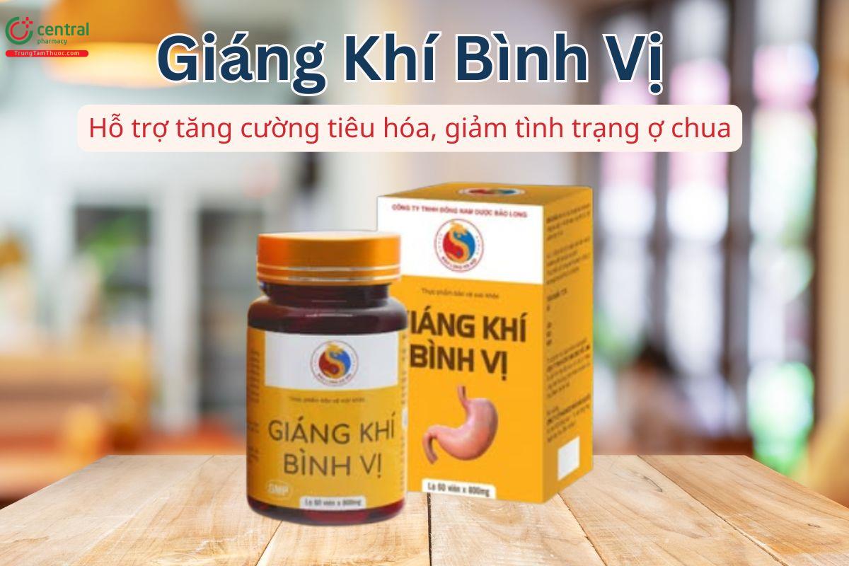 Giáng Khí Bình Vị hỗ trợ cải thiện chức năng tiêu hóa