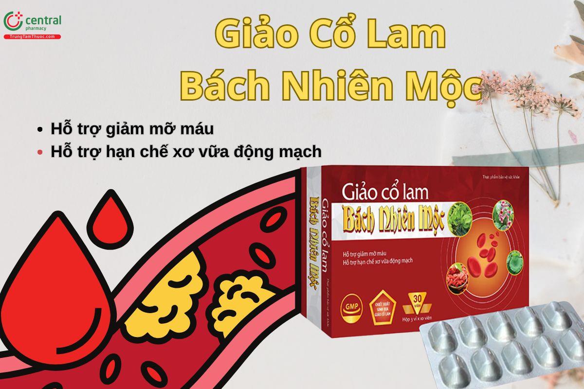 Viên uống Giảo Cổ Lam Bách Nhiên Mộc giúp giảm mỡ máu