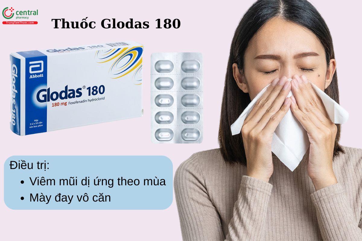 Chỉ định của thuốc Glodas 180