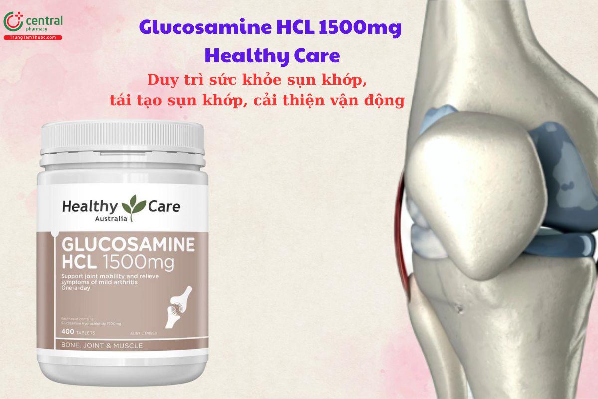 Glucosamine HCl 1500mg Healthy Care - Tái tạo và phục hồi sụn khớp