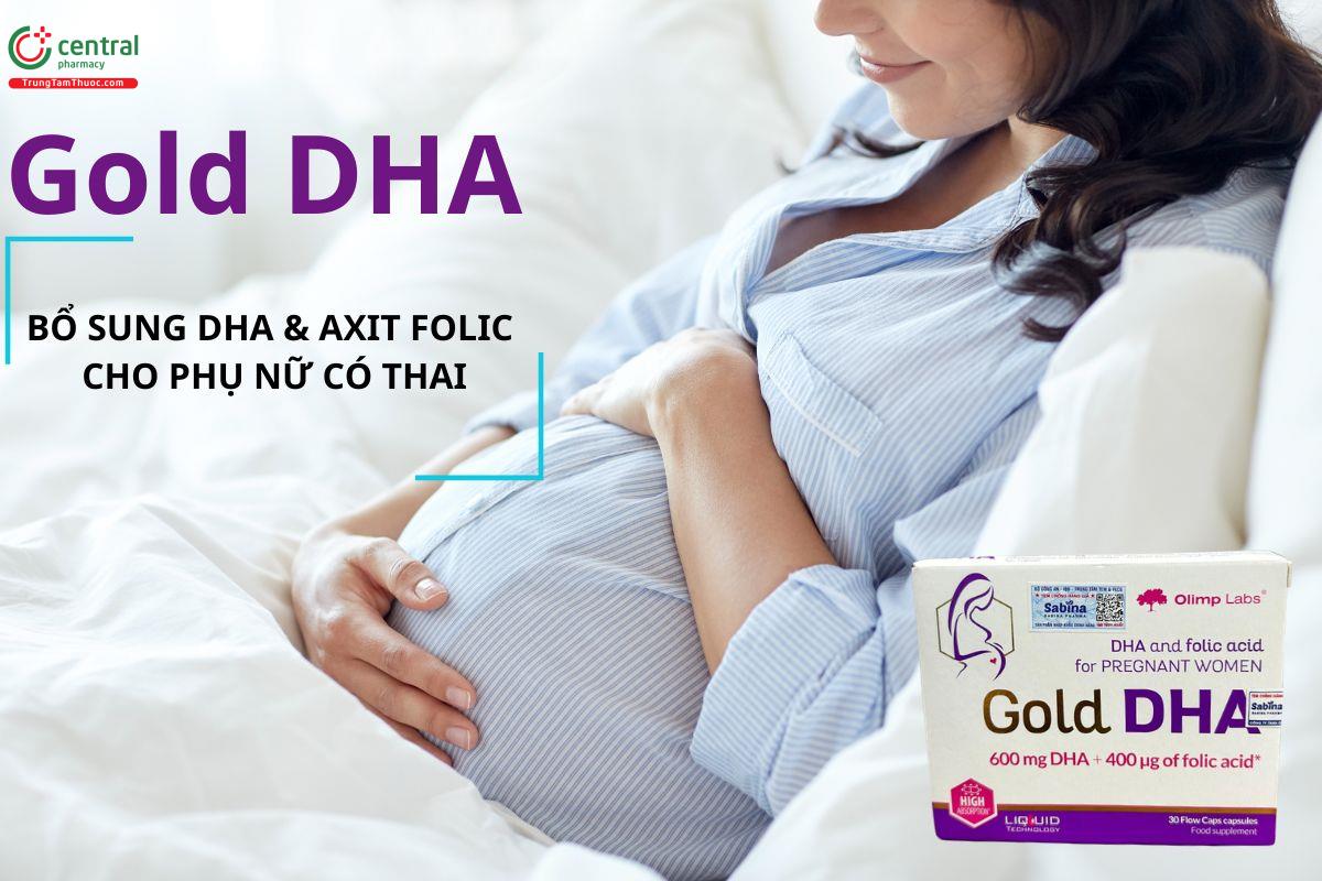 Gold DHA bổ sung vi chất DHA, Acid Folic cần thiết cho mẹ bầu