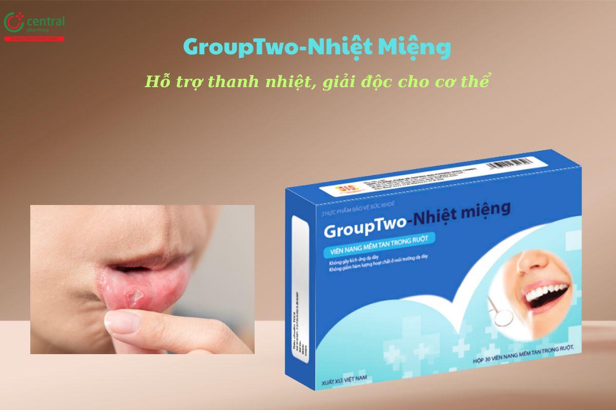 GroupTwo-Nhiệt Miệng - Thanh nhiệt, giải độc, tăng đề kháng