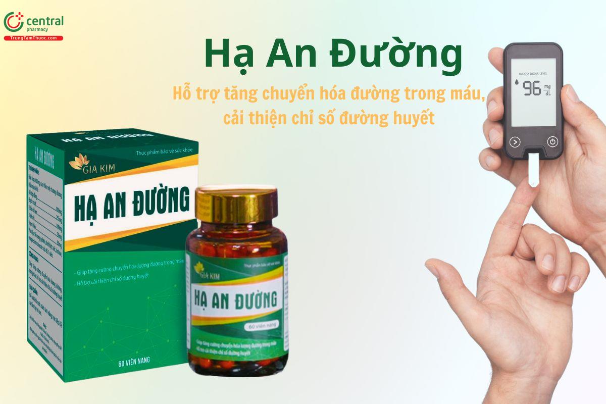 Hạ An Đường - Hỗ trợ cải thiện chỉ số đường huyết