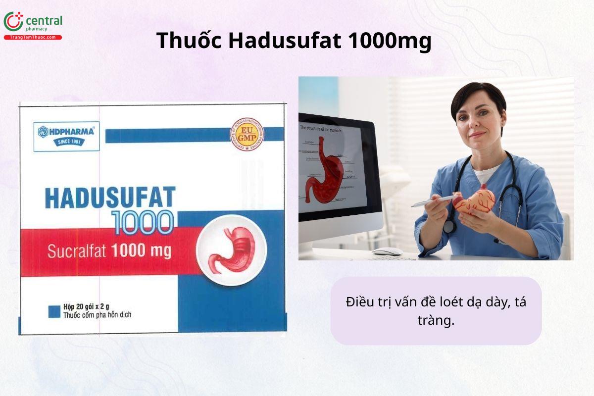 Chỉ định của thuốc Hadusufat 1000mg