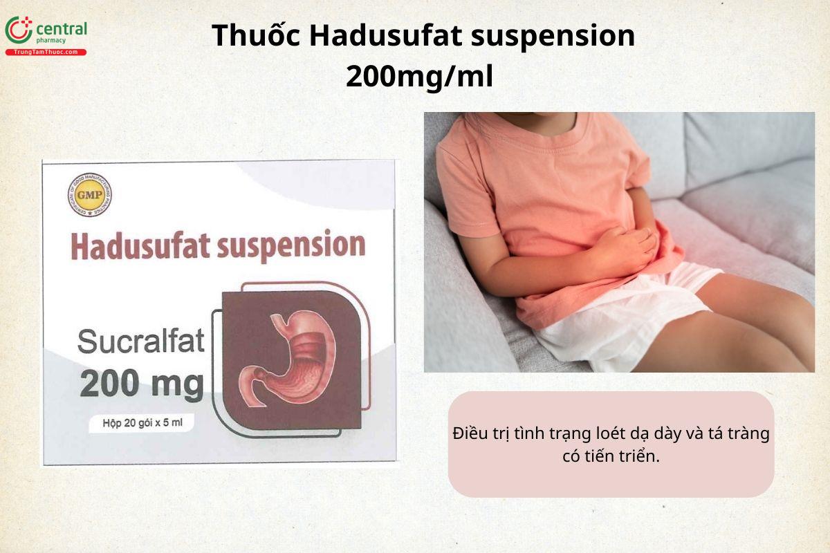 Chỉ định của thuốc Hadusufat suspension 200mg/ml
