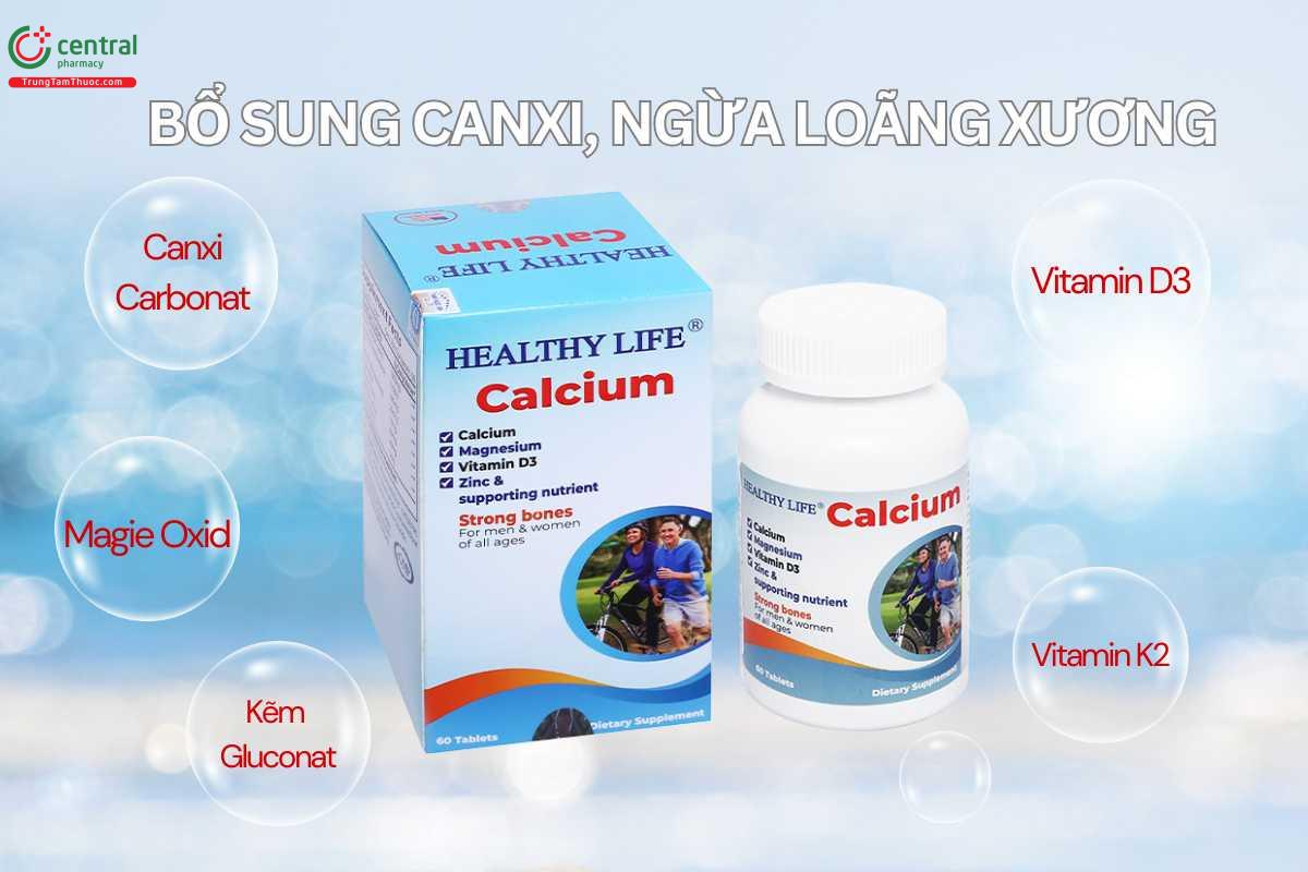 Thành phần và công dụng Healthy Life Calcium