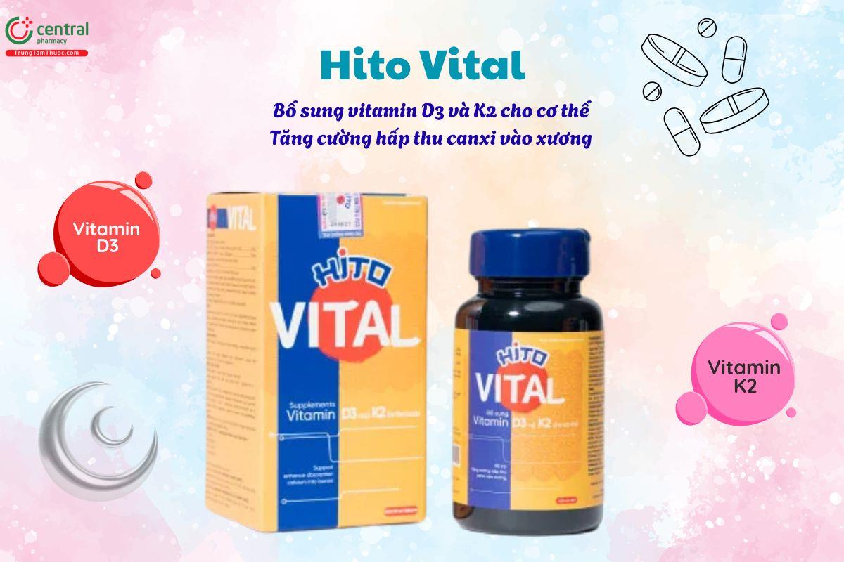 Hito Vital bổ sung vitamin D3 và K2 giúp tăng hấp thu canxi