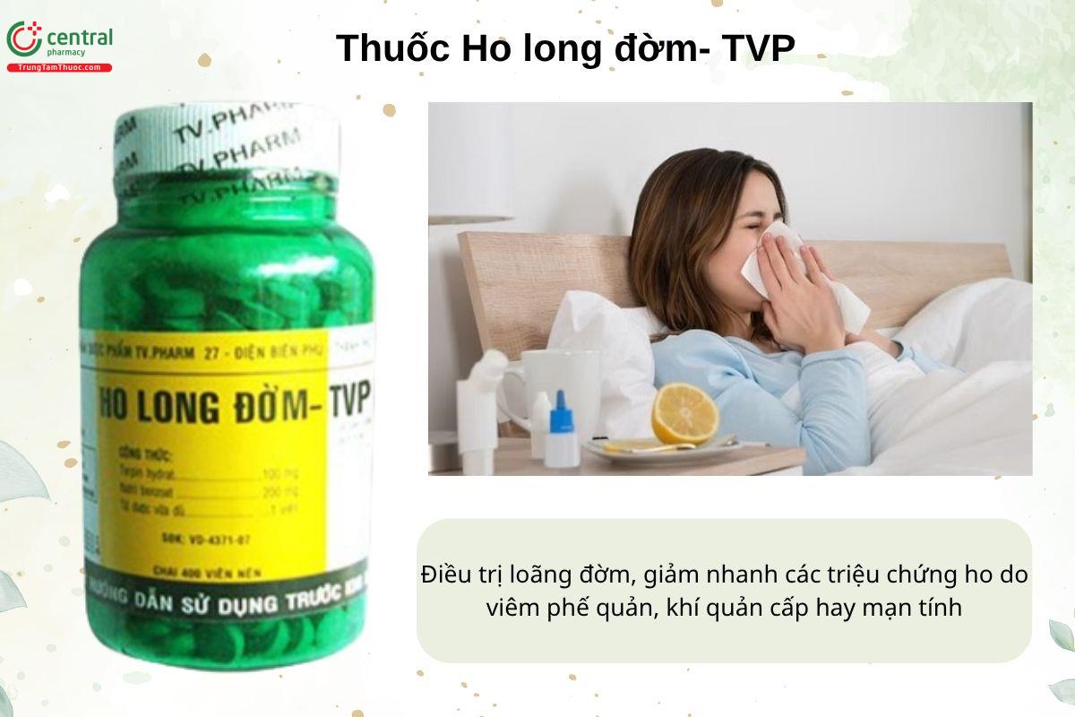 Chỉ định của thuốc Ho long đờm- TVP