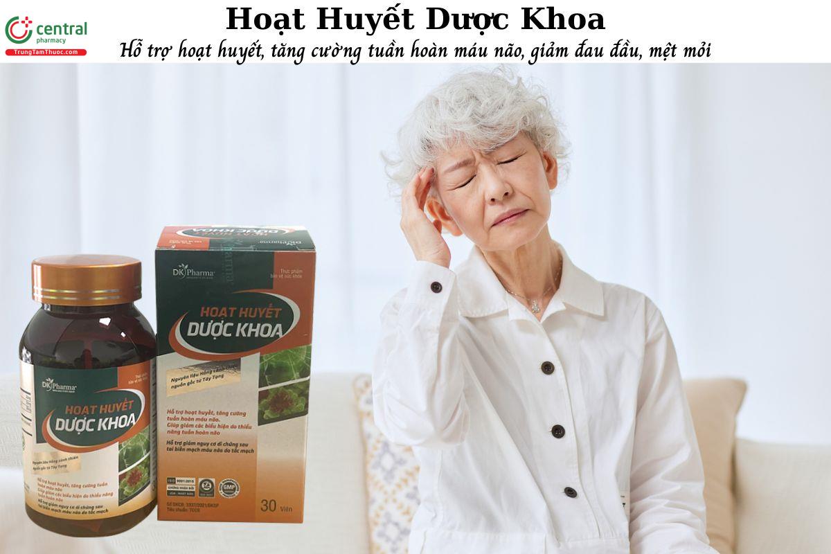 Hoạt Huyết Dược Khoa - hỗ trợ hoạt huyết, tăng cường tuần hoàn máu não