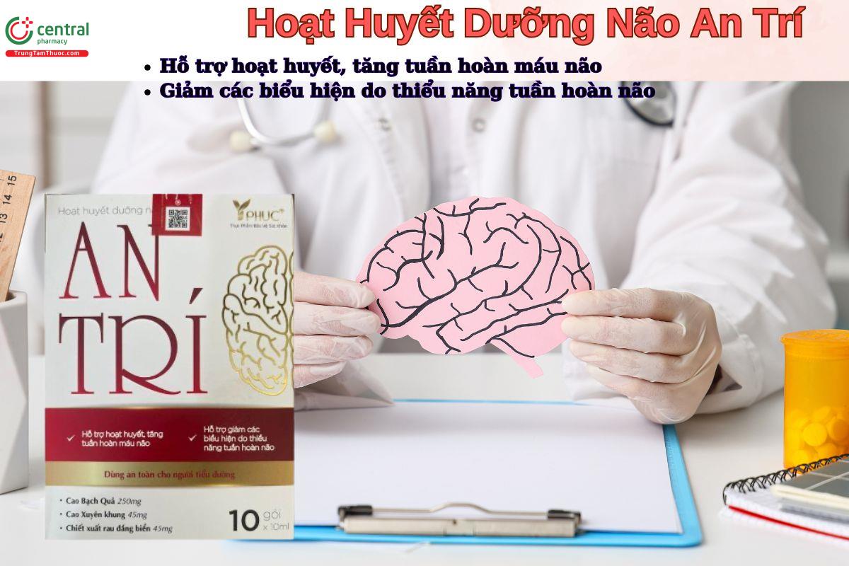 Hoạt Huyết Dưỡng Não An Trí giúp giảm các triệu chứng do thiểu năng tuần hoàn não gây ra