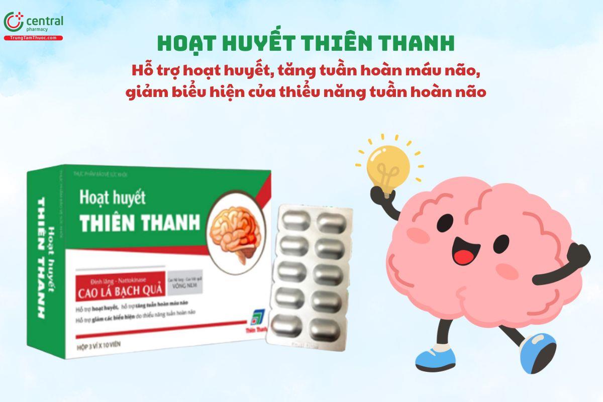 Hoạt Huyết Thiên Thanh - Giảm triệu chứng của thiểu năng tuần hoàn não
