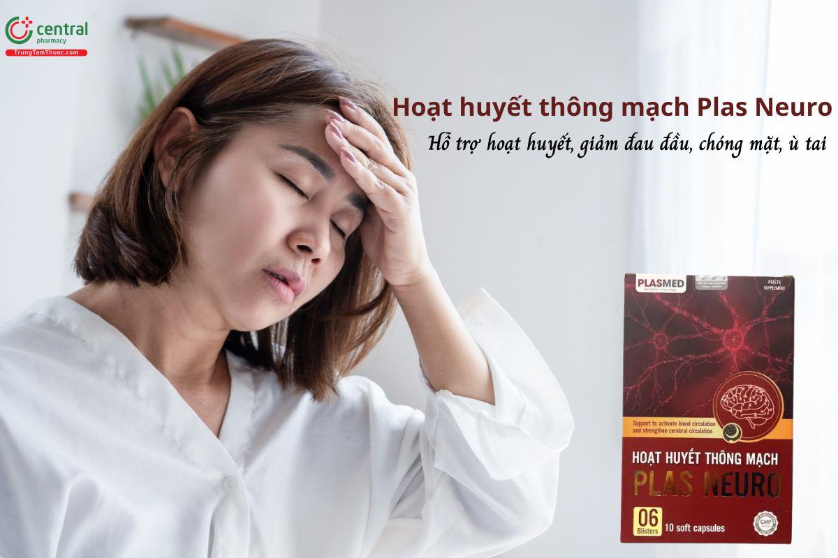 Hoạt huyết thông mạch Plas Neuro - Giảm đau đầu, chóng mặt, mất ngủ