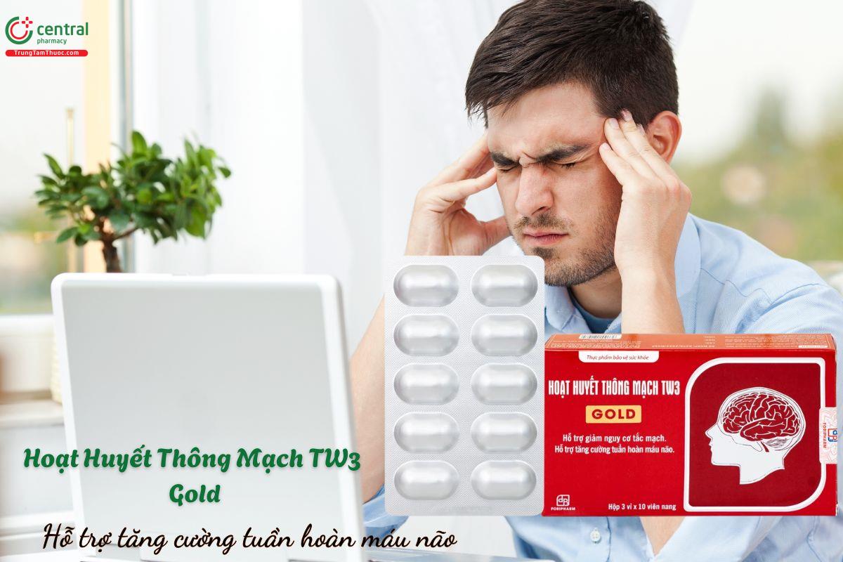 Hoạt Huyết Thông Mạch TW3 Gold giúp tăng cường tuần hoàn máu não