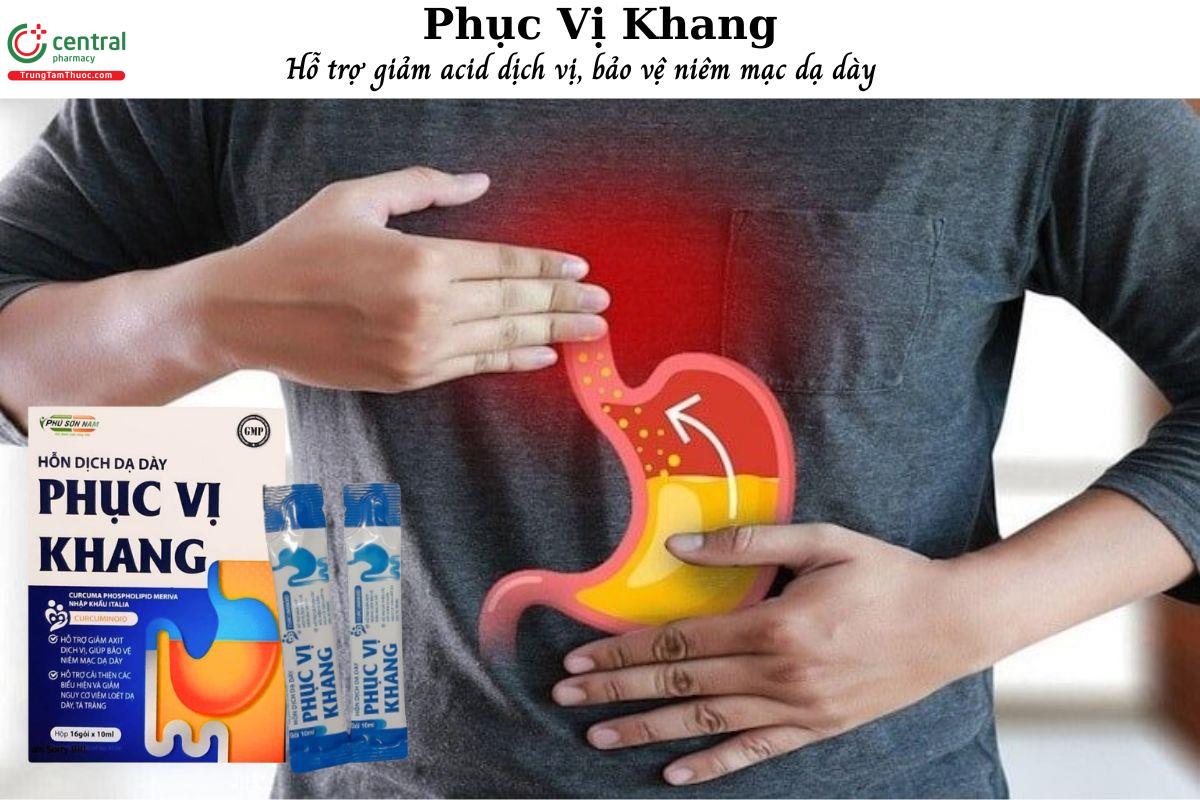 Phục Vị Khang - Hỗ trợ giảm acid dịch vị, bảo vệ niêm mạc dạ dày