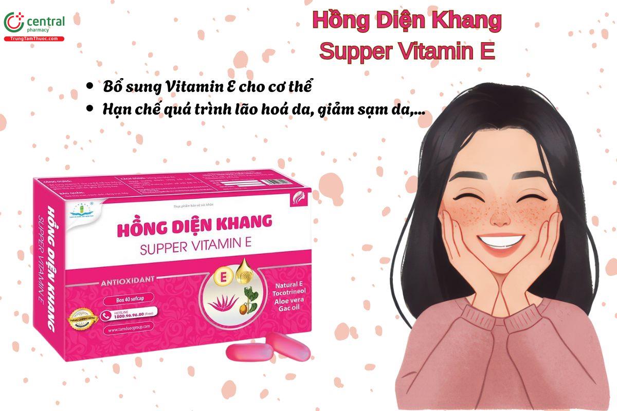 Hồng Diện Khang Supper Vitamin E giúp giảm khô da, sạm da, giúp da sáng đẹp,..