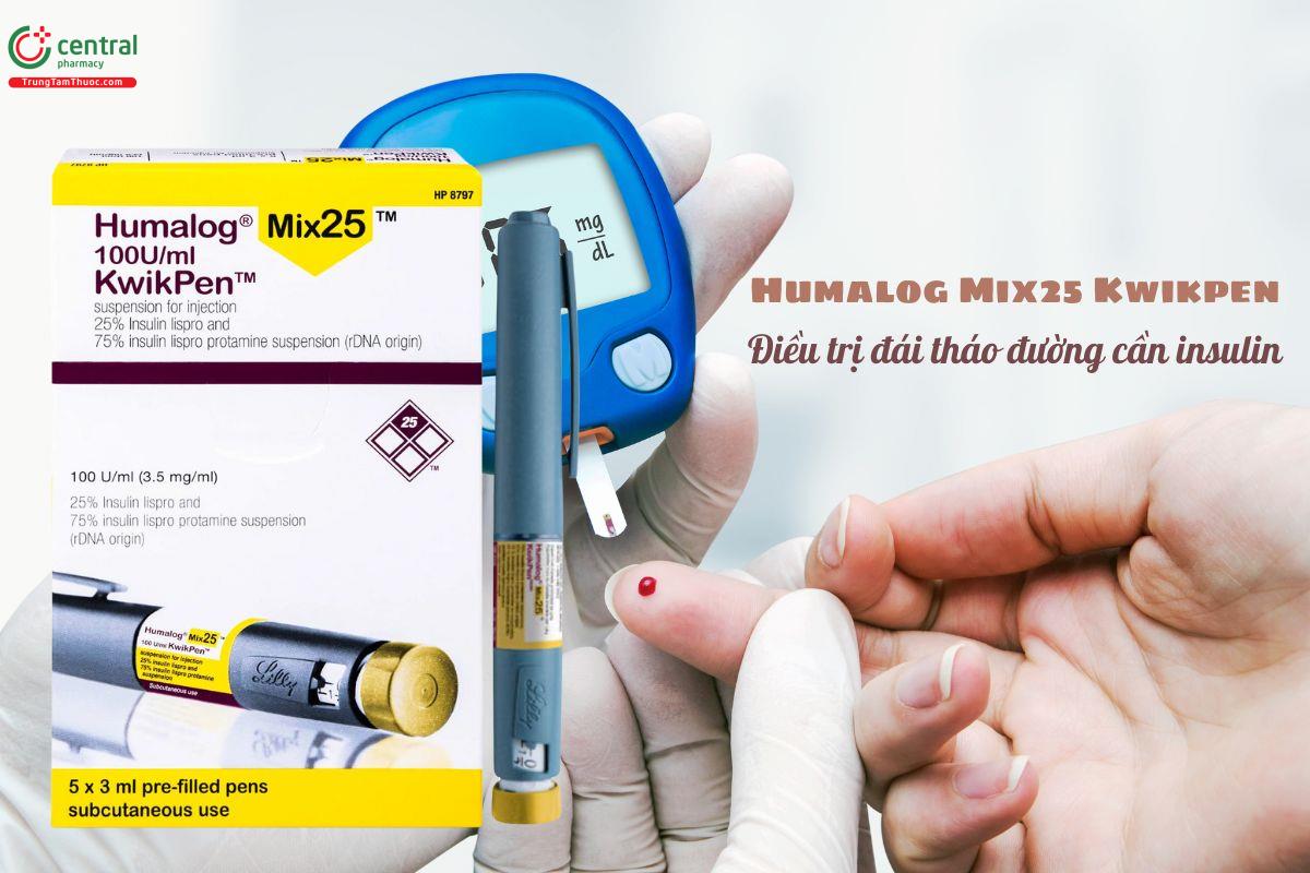 Thuốc tiêm Humalog Mix25 KwikPen điều trị đái tháo đường cần insulin