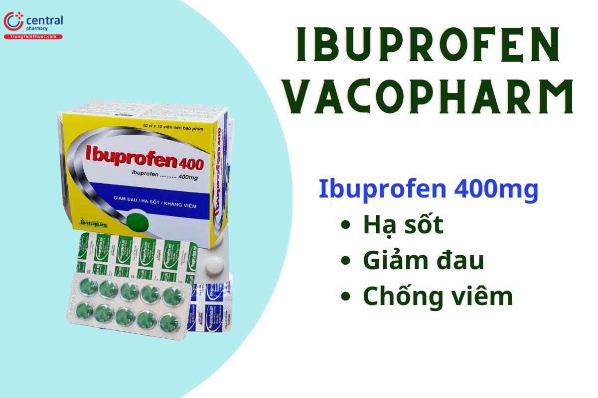 Thuốc Ibuprofen mg Vacopharm Thuốc giảm đau chống viêm hạ sốt