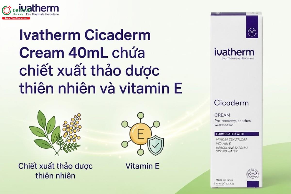 Ivatherm Cicaderm Cream 40mL chứa chiết xuất thảo dược thiên nhiên và vitamin E