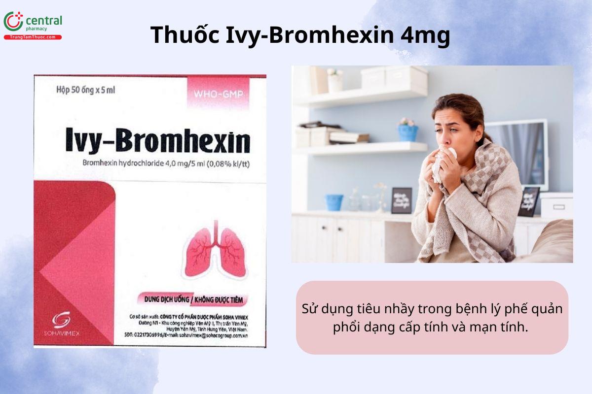 Chỉ định của thuốc Ivy-Bromhexin 4mg