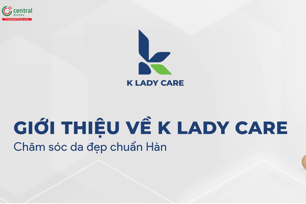 K Lady Care - Thương hiệu mỹ phẩm đến từ Hàn Quốc